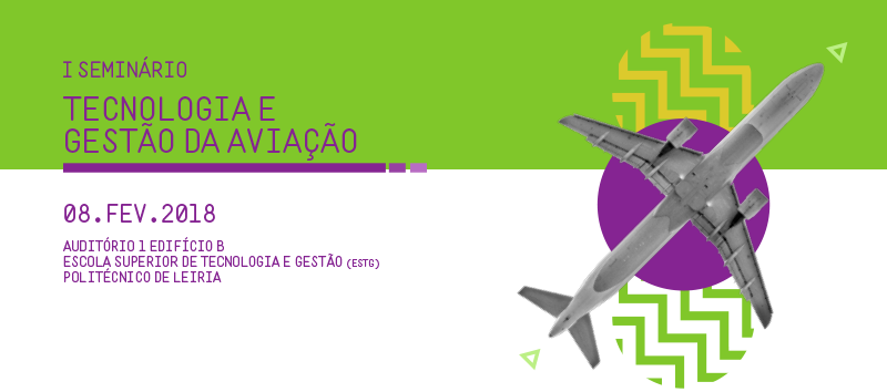 aeronautica,aviação,tecnologia,seminário,gestão,mais,incentivo,portugal2020,industria4.0,leiria